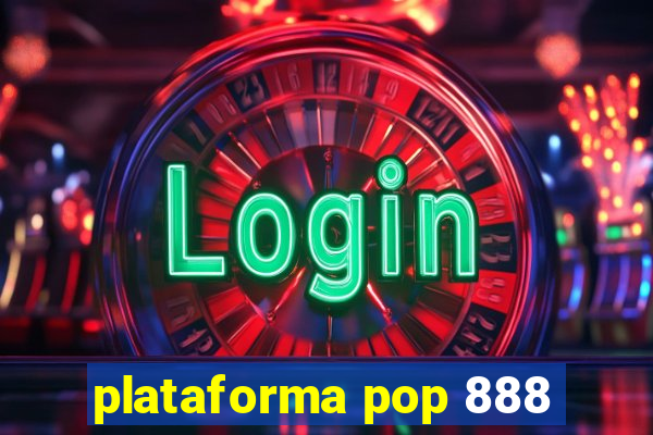 plataforma pop 888